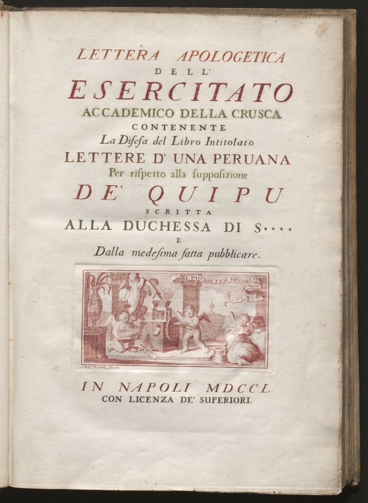 Frontespizio del testo "Lettera apologetica". Sul frontespizio c'è scritto: "Lettera apologetica dell'Esercitato accademico della Crusca contenente la difesa del libro intitolato Lettere d'una Peruana per rispetto alla supposizione de'quipu scritta alla duchessa di S**** e dalla medesima fatta pubblicare. In Napoli MDDCL con licenza de' superiori".